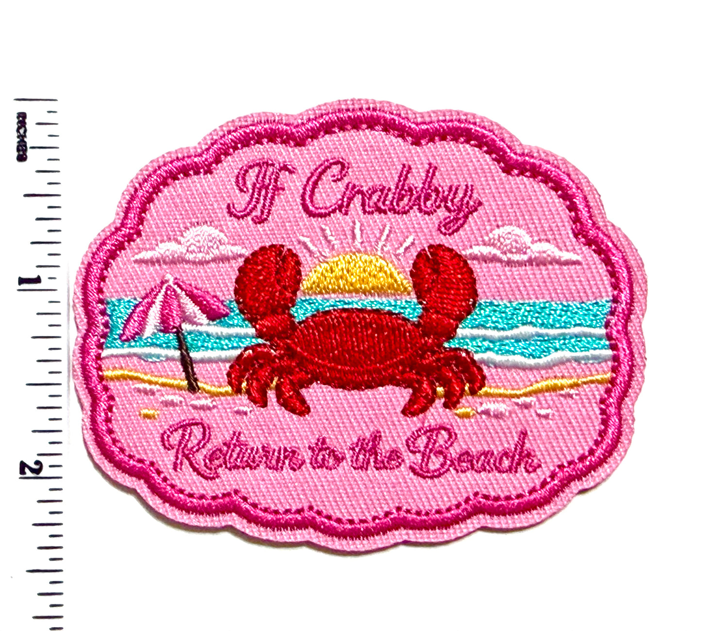 If Crabby Return to the Beach patch - Embroidered Iron On Patch 3”