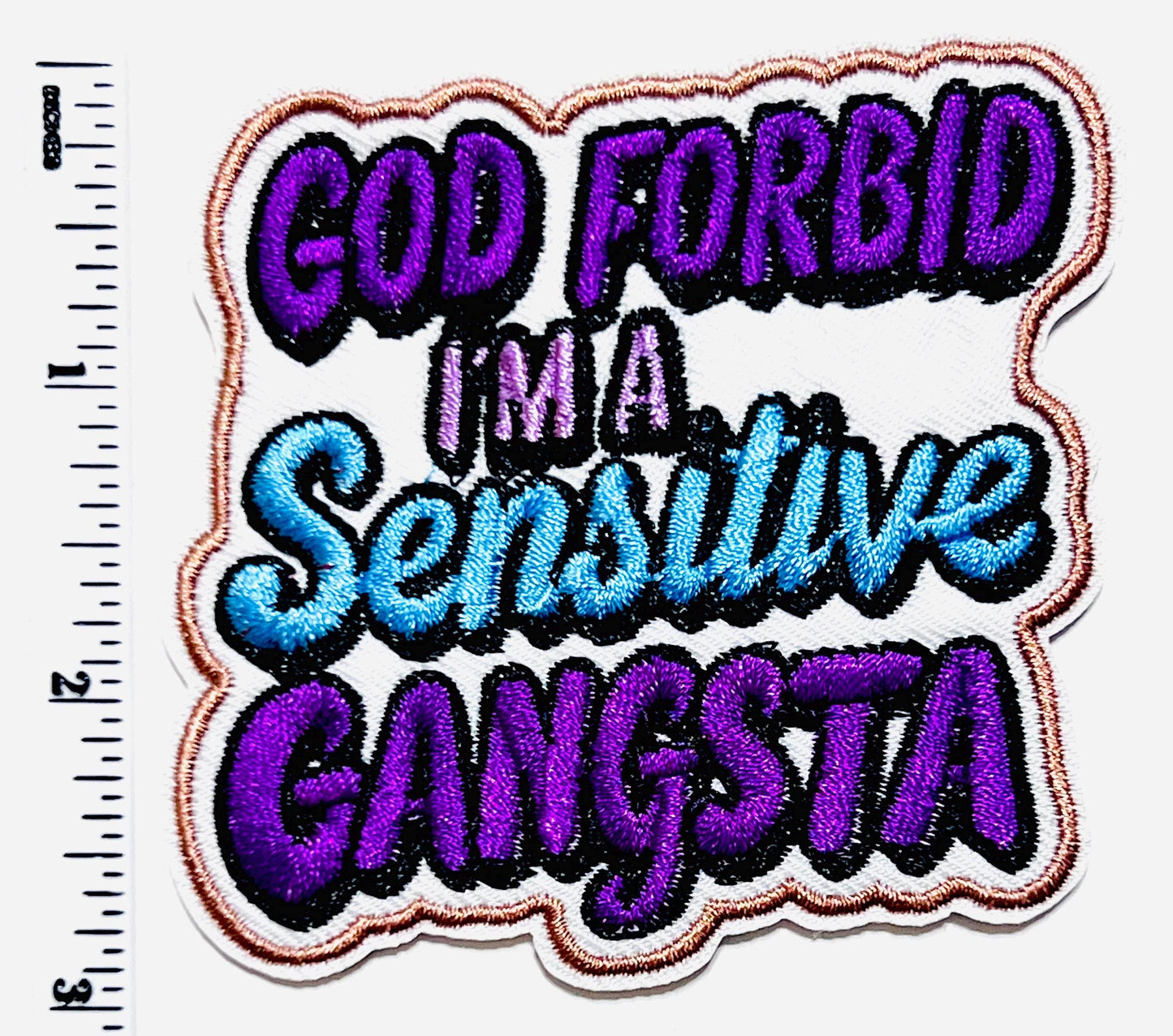God forbid I’m a sensitive gangsta 3”