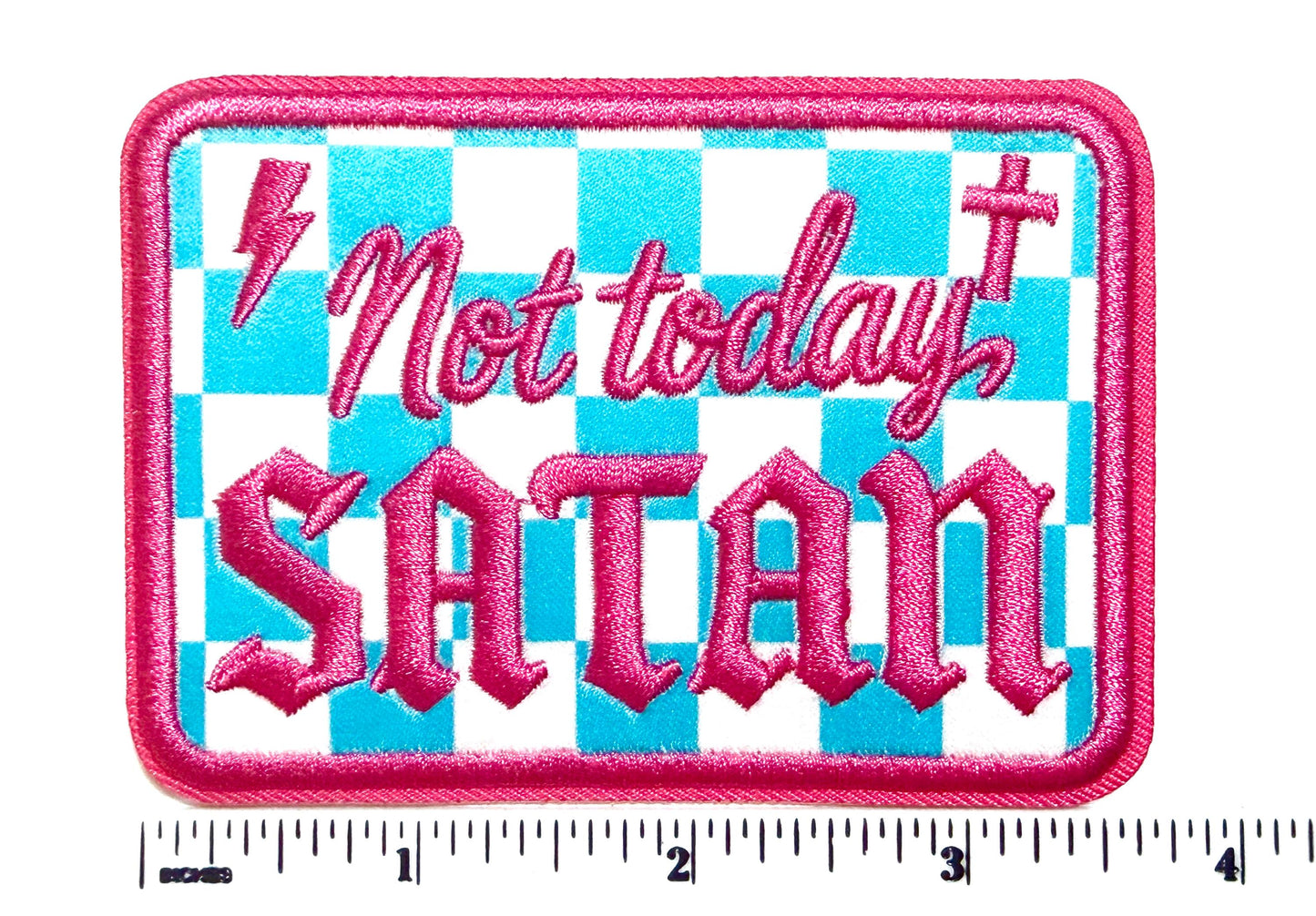 Not Today Satan Embroidered Checkered Patch - Iron-On Applique