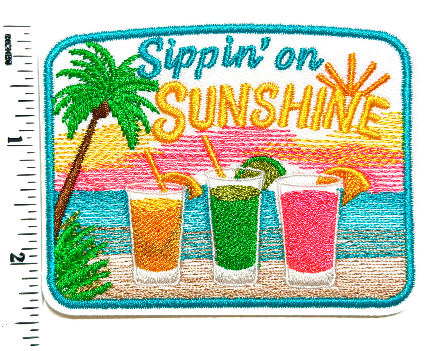 Sippin’ on Sunshine - Embroidered Iron On Patch 3”