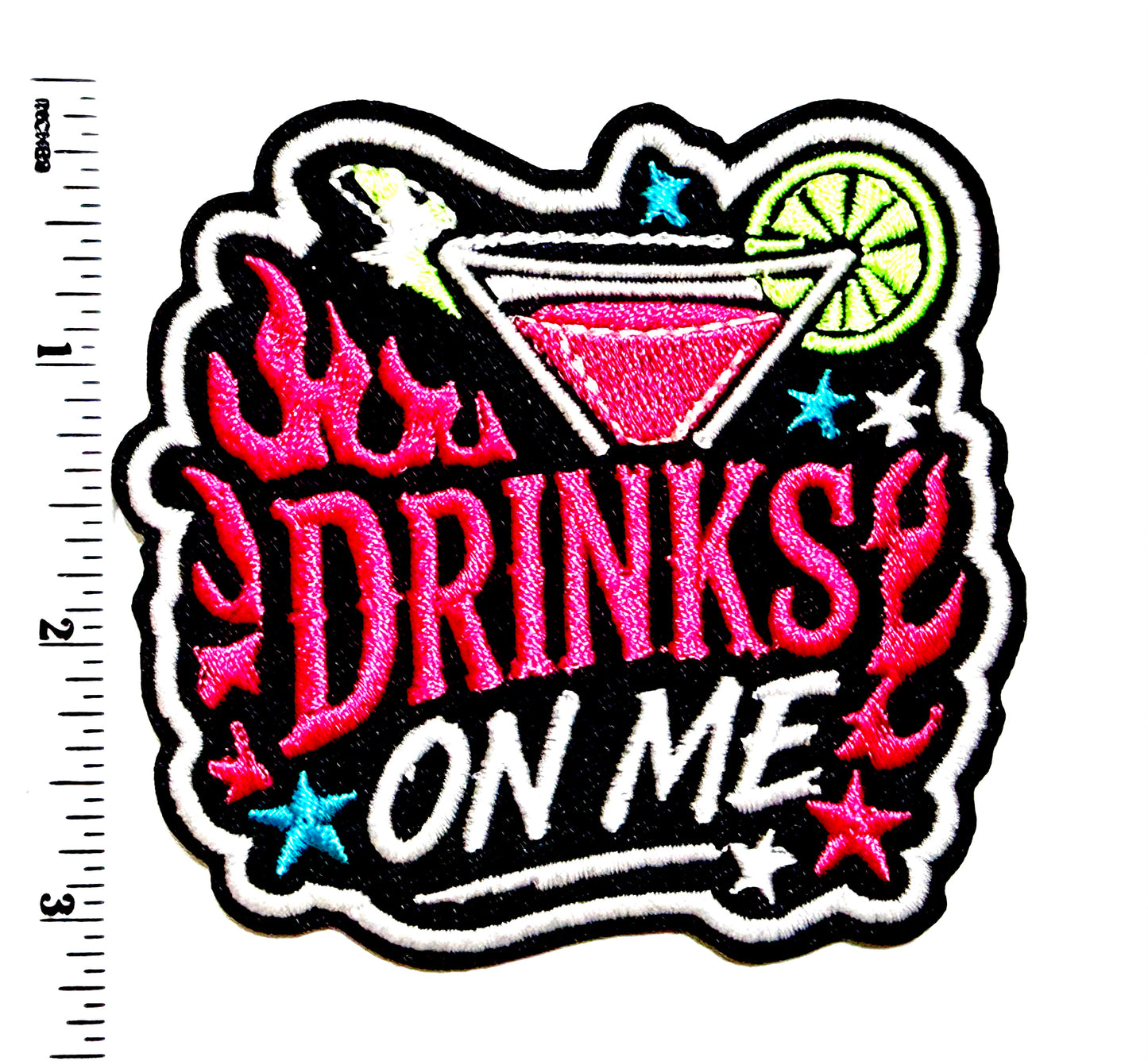 Drinks on me patch - Embroidered iron on patch 3.25”