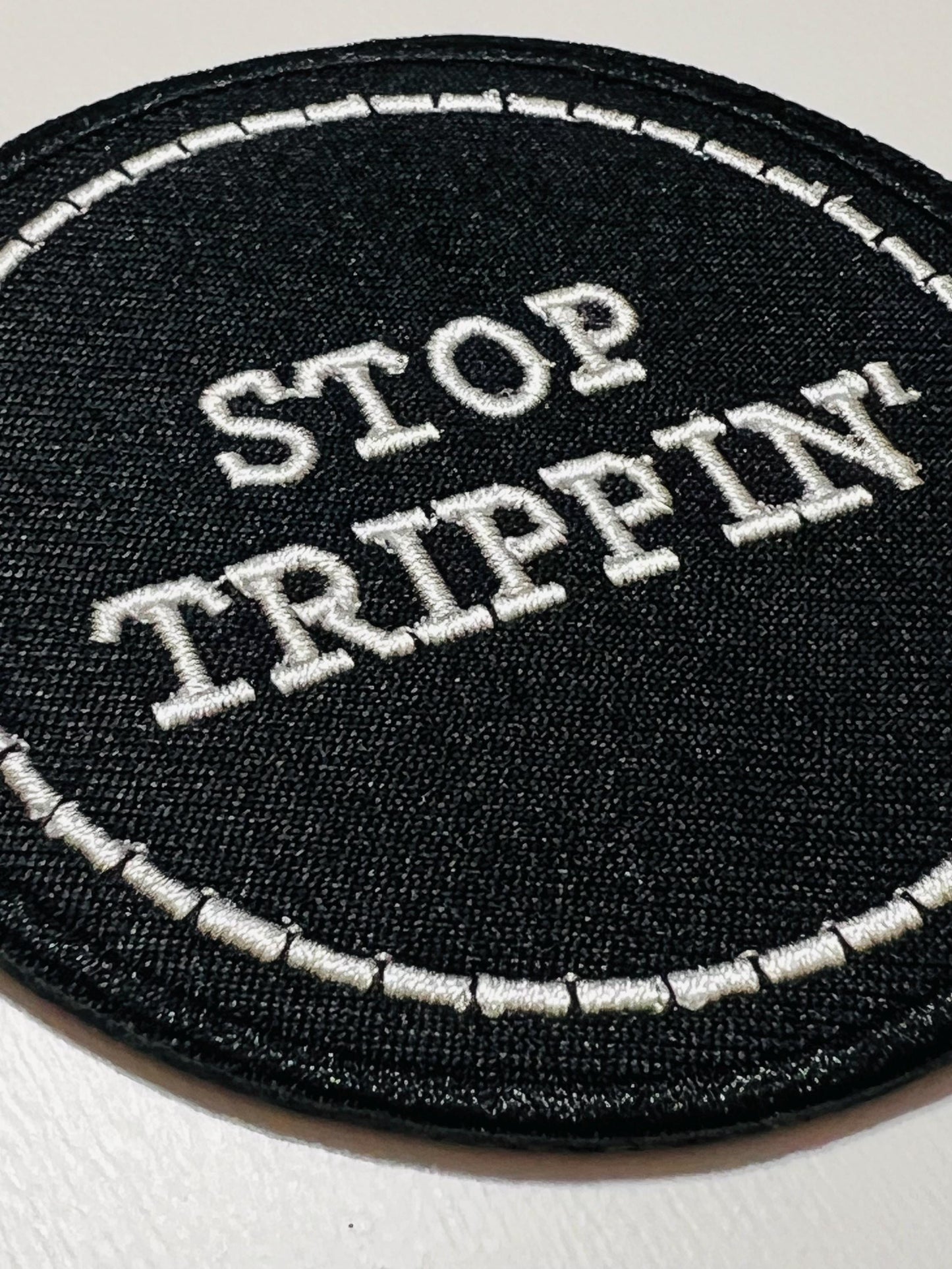 Stop trippin’ 3”
