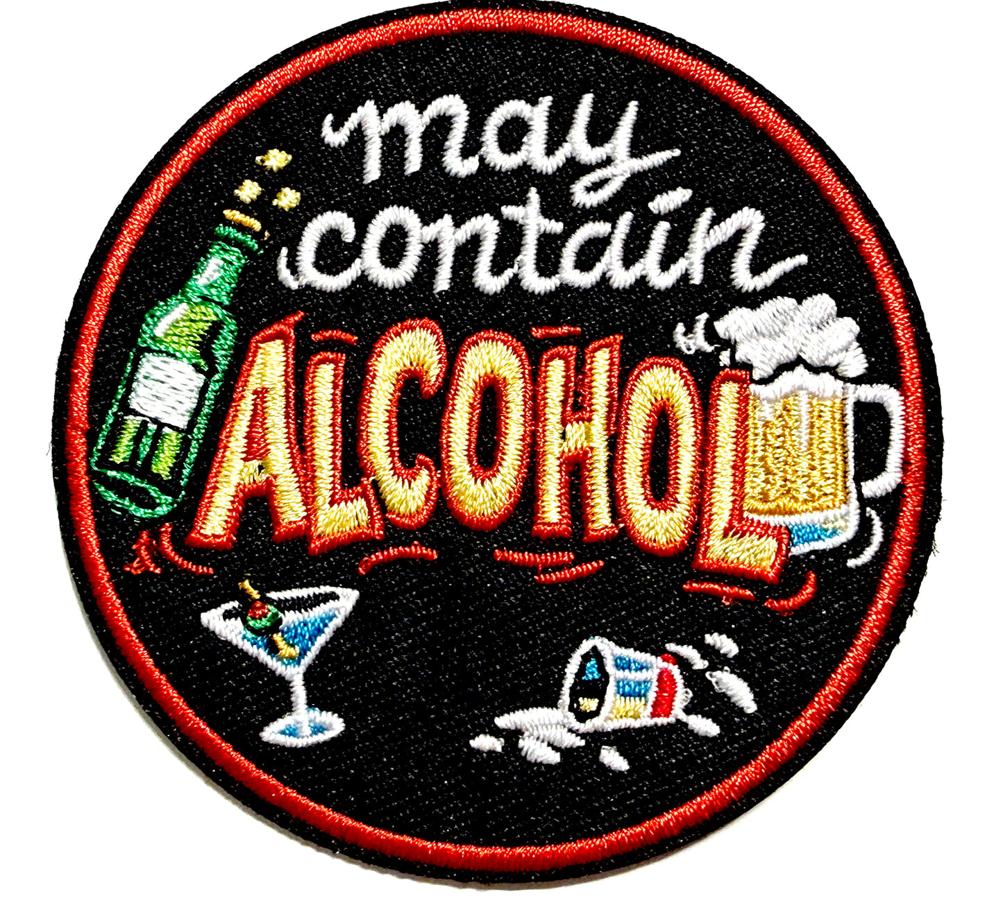 May Contain Alcohol patch - Embroidered Iron On Patch 3”