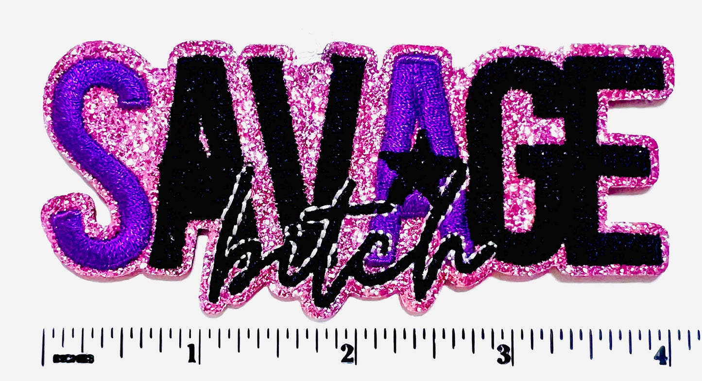 Savage Bitch - Embroidered Iron on patch with glitter background 4”