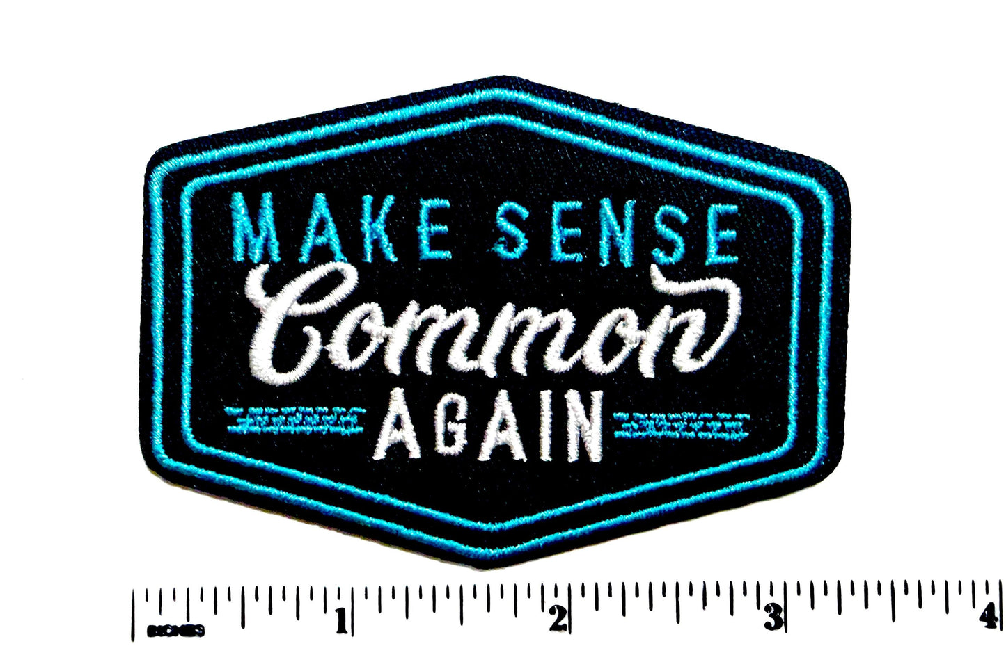 Make Sense Common Again patch - DIY Embroidered Iron on patch