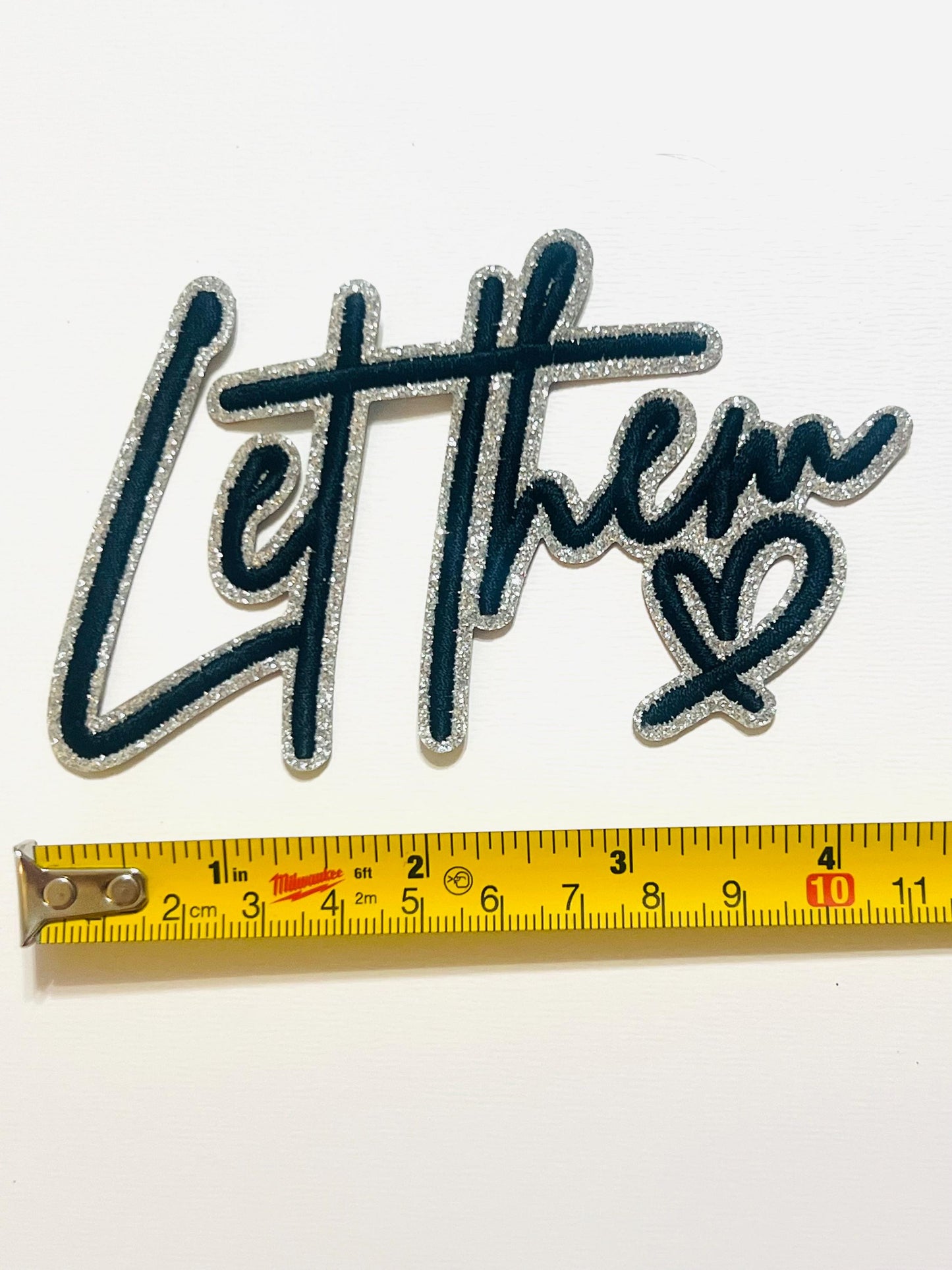 Let Them - Glitter Iron on patches