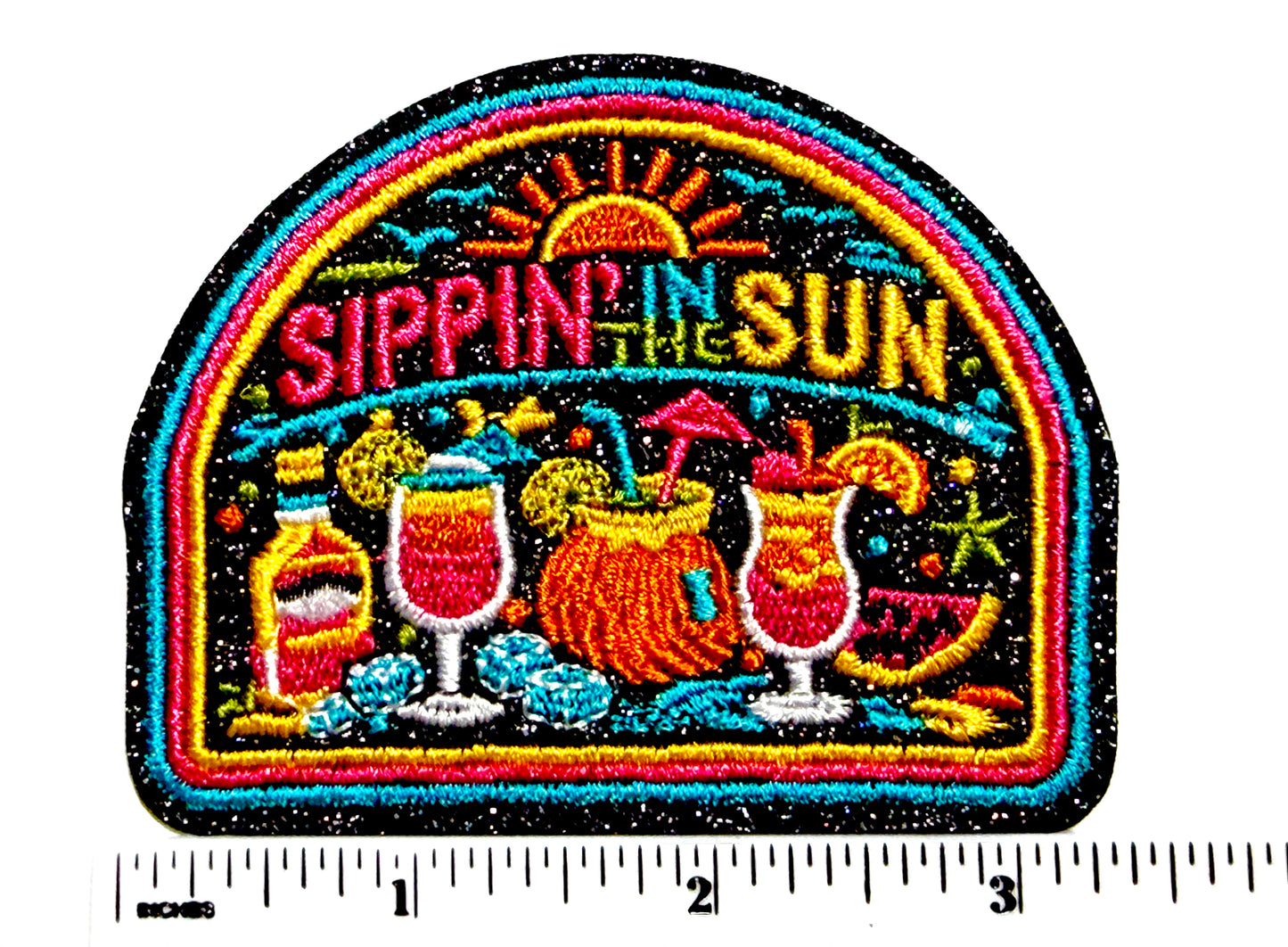 Sippin’ in the Sun patch - Embroidered with Glitter Iron On patch 3.25”