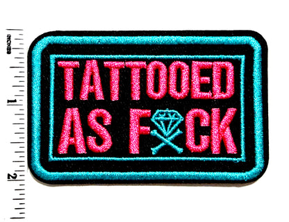 Tattooed as FxCK patch - Embroidered Iron On Patch 3”