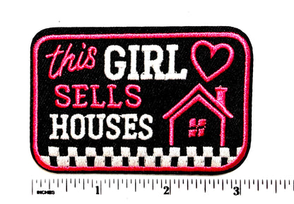Realtor, This Girl Sells Houses patch - Embroidered Iron On Patch 3”