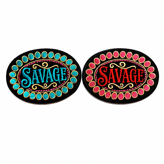 Savage patch in hot pink or turquoise - Embroidered Iron On Patch 3.5”