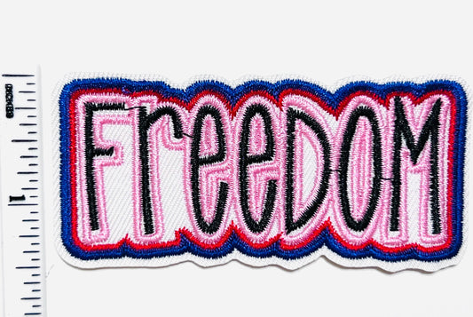 Freedom - Embroidered Iron on patch