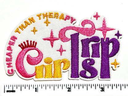 Girls Trip Cheaper than Therapy Patch - Embroidered Iron-On patch