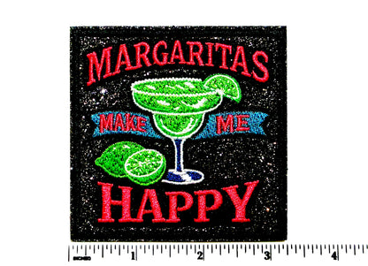 Margaritas Make Me Happy patch 3.25”