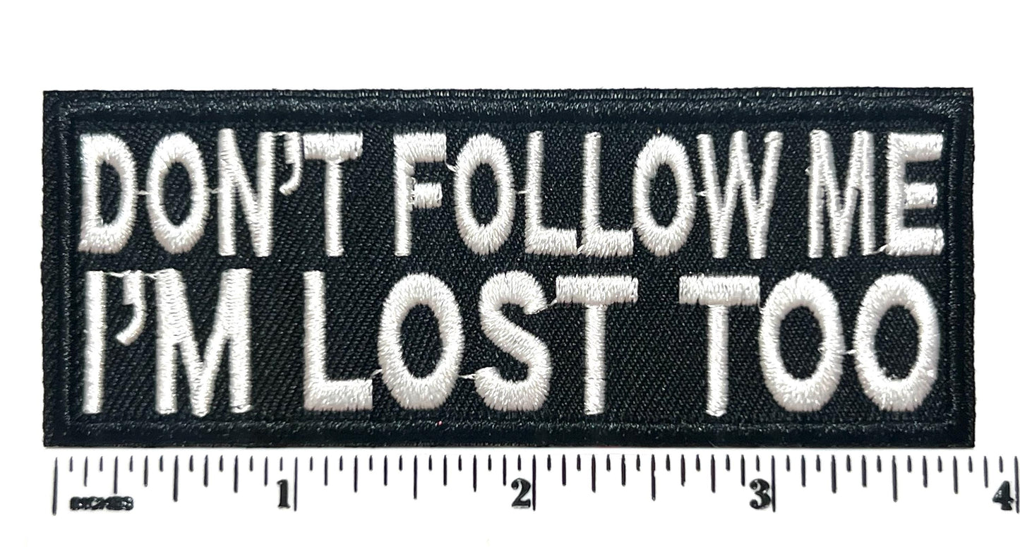 Sarcastic Iron On Patches: "Get In Loser, I'm Lost Too"