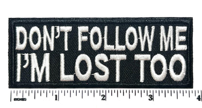 Sarcastic Iron On Patches: "Get In Loser, I'm Lost Too"