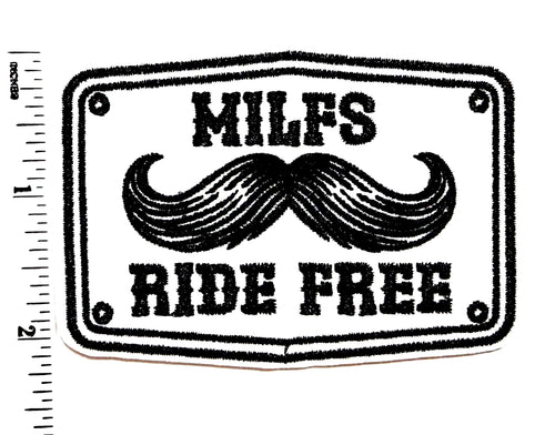 MILFs Ride Free Mustache - Embroidered Iron on patch 3”