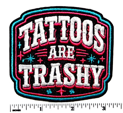 Tattoos are Trashy turquoise & pink patch- Embroidered Iron On patch 3.25”
