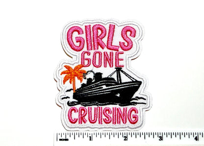 Girls Gone Cruising patch - Embroidered DIY Iron on patch 3”