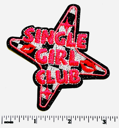 Single Girl Club - Embroidered DIY Iron on patch 3”