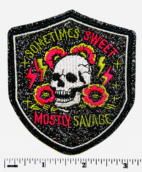 Sometimes sweet Mostly savage patch - Embroidered DIY Iron on patch with glitter background