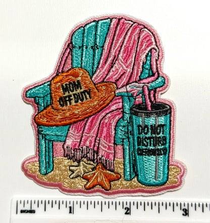 Beach chair, Mom Off Duty, Vacation patch - Embroidered Iron on Patch 3”