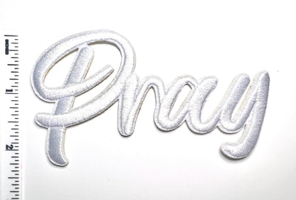 Pray raised letters in black, white or pink patch - Embroidered Iron on patch