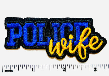 Police Wife patch - Embroidered DIY Iron on patches