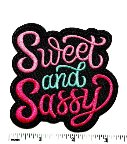 Sweet and Sassy patches - Embroidered Iron on patch 3.25”