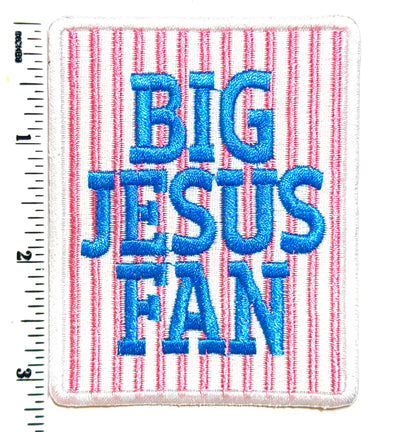 Big Jesus Fan - Embroidered Iron On Patch 3”