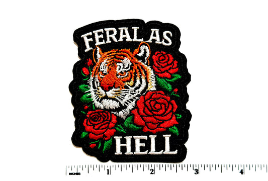 Feral as Hell patch - Embroidered Iron On Patch 3.25”