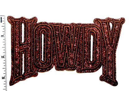 Howdy - Embroidered Iron on patch with glitter 5.5”