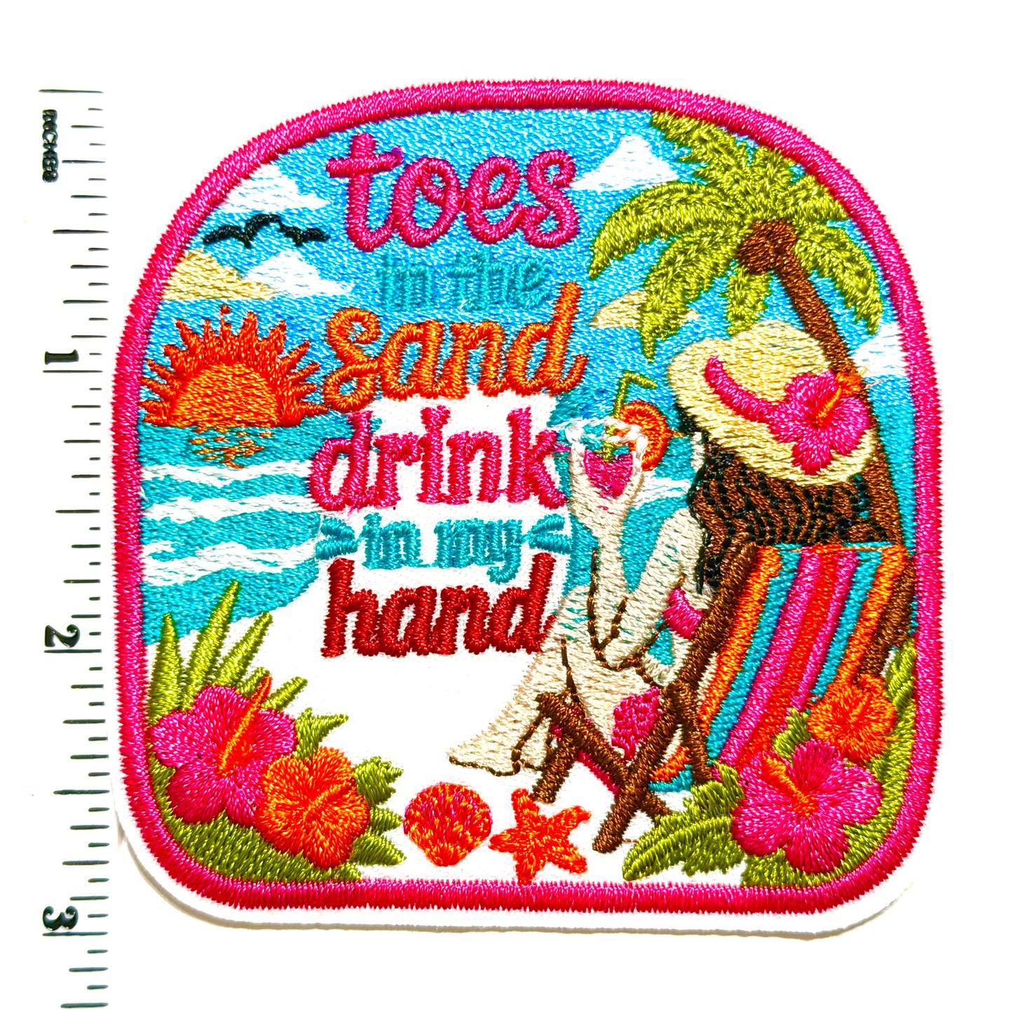 Toes in the Sand, Drink in my Hand patch - Embroidered Iron On Patch 3”