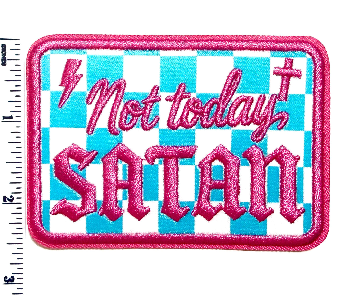 Not Today Satan Embroidered Checkered Patch - Iron-On Applique