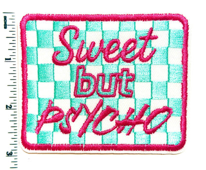 Sweet but Psycho teal and white checkered patch - Embroidered Iron on patch