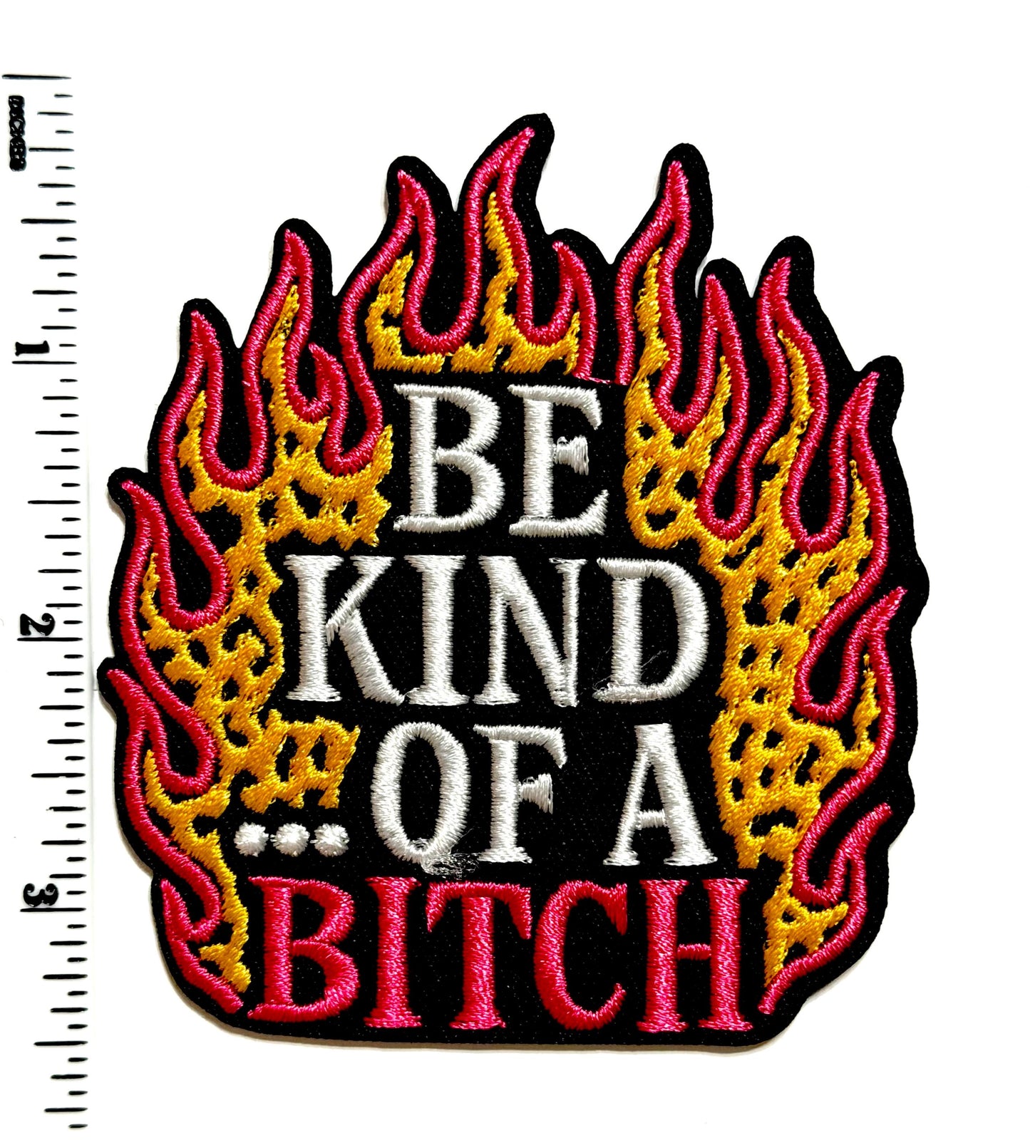 Be Kind… of a Bitch patch - Embroidered DIY Iron on patch