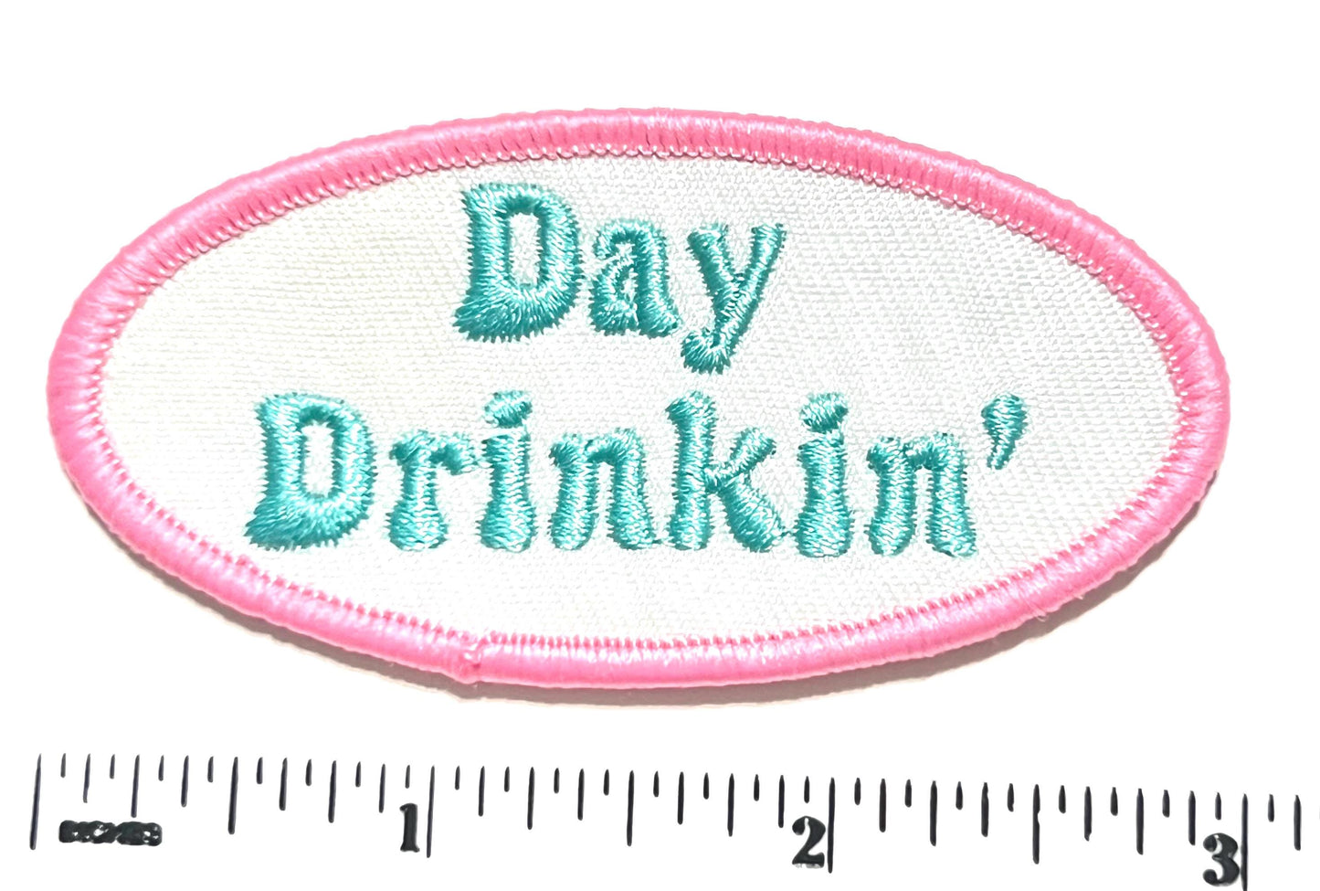 Day drinkin’ - Iron on patch