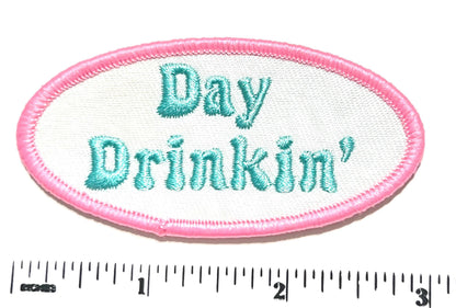 Day drinkin’ - Iron on patch