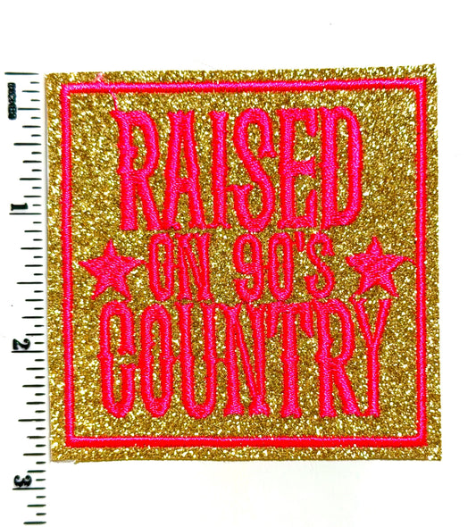 Raised on 90's Country Glitter Patch – Embroidered Iron-On DIY Applique
