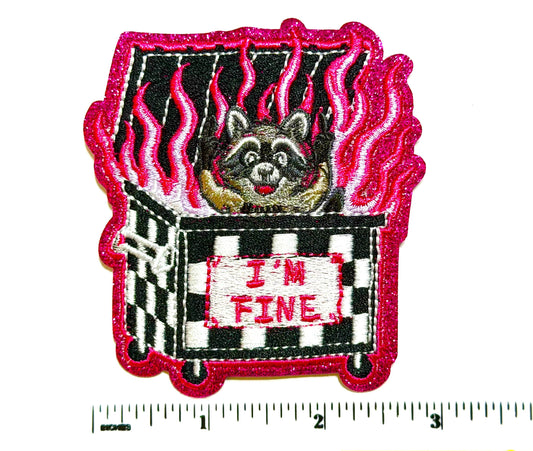 Dumpster Fire, hot pink flames, raccoon I’m fine - Embroidered Iron-On Patch with glitter 3.25”