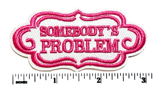 Somebody’s Problem 3"