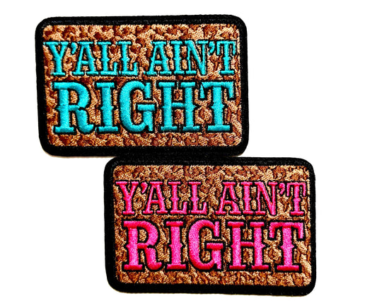 Y’all Ain’t Right – Turquoise or Pink Leopard print iron on patch 3.25