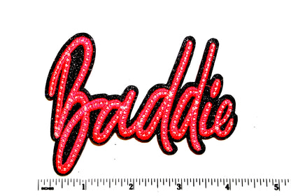 Badddie Neon Pink patch - Embroidered Iron On Patch 4.25”