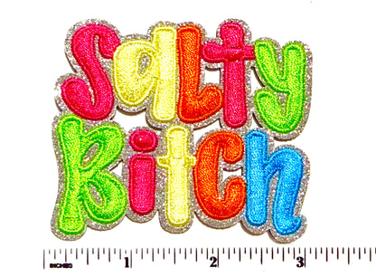Salty Bitch patch - Embroidered Iron On Patch with silver glitter 3”