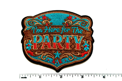 Here for the Party decorative patch - Embroidered Iron on patch 3.5”