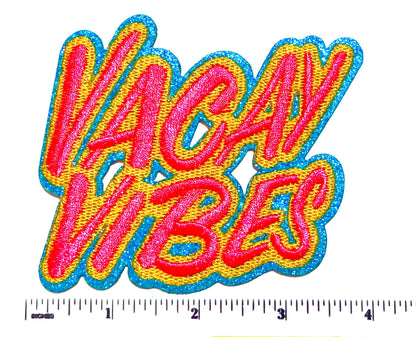 Vacay Vibes with blue glitter 3.5”