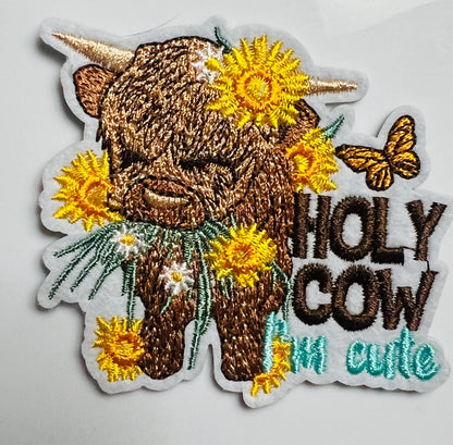 Holy Cow I’m cute highland cow - Embroidered Iron On Patch 3.5”