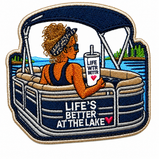Life’s Better at the Lake pontoon boat patch- Embroidered Iron on patch 3.25”