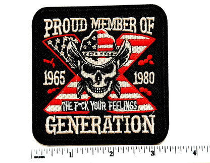 Generation X Fuck Your Feelings - Embroidered Iron on patch 3.25”