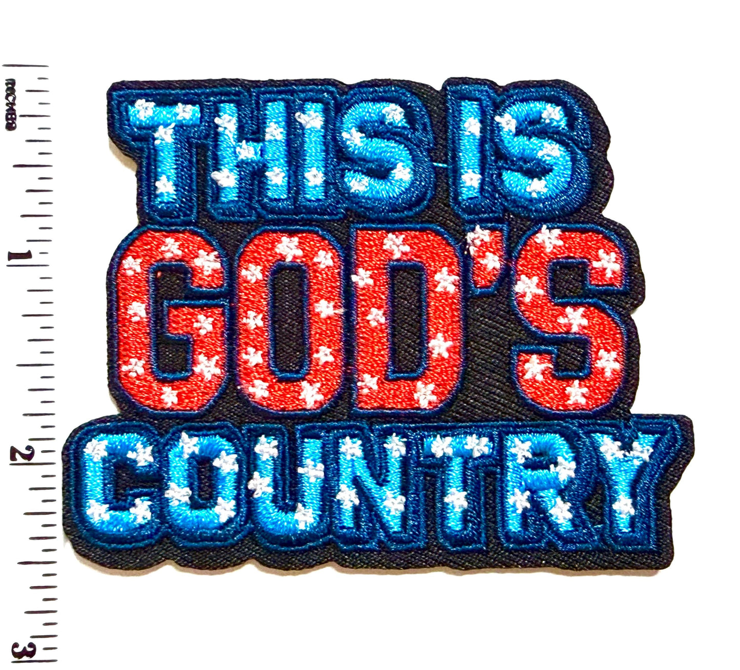 This is God’s Country patriotic patch - Embroidered DIY Iron on  Patch