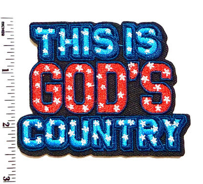 This is God’s Country patriotic patch - Embroidered DIY Iron on  Patch